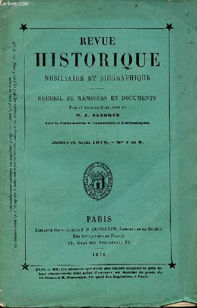 Revue historique nobiliaire et biographique n7-8 juillet-aot 1878 - Les ordres hospitaliers et militaires de Saint-Lazare et de Notre-Dame-du Mont-Carmel par Mannier - Jean Desmaretz sieur de Saint-Sorlin (suite) par Kerviler etc.