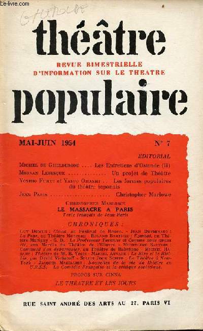 Thtre populaire revue bimestrielle d'information sur le thtre n7 mai-juin 1954 - Editorial - les entretiens d'Ostende (III) par Michel de Ghelderode - un projet de thtre par Morvan Lebesque - les formes populaires du thtre japonais etc.