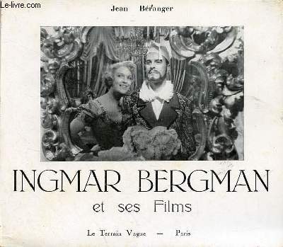 Ingmar Bergman et ses films.