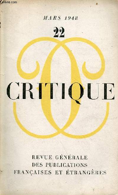 Critique revue gnrale des publications franaises et trangres n22 mars 1948 - un livre vivant par Maurice Blanchot - les nuits de Paris par Rtif de la Bretonne - Malraux et l'art par Jules Monnerot - psychologie de l'art par Andr Malraux etc.