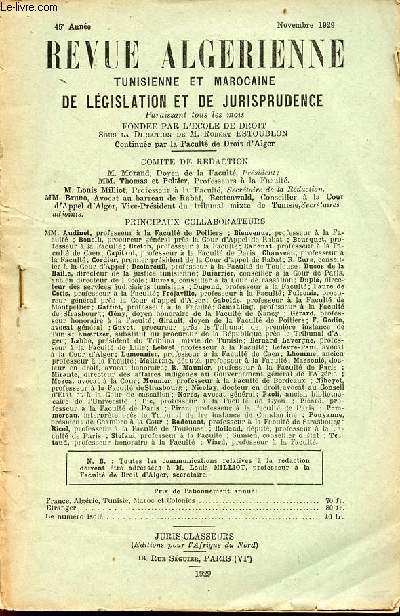 Revue algrienne tunisienne et marocaine de lgislation et de jurisprudence 45e anne novembre 1929 - Un cas de reprsentation improprement dite en droit musulman par E.H.Labbe - essai sur la proprit familiale en pays de coutumes berbres etc.