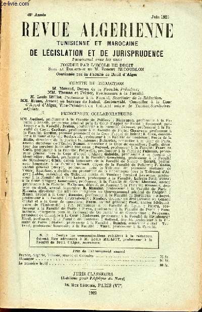 Revue algrienne tunisienne et marocaine de lgislation et de jurisprudence 45e anne juin 1929 - Etude sur la crise de la main d'oeuvre en Algrie par Marcel Mercier.