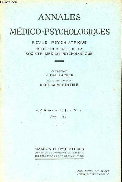 Annales mdico-psychologiques revue psychiatrique n1 t.II 107e anne juin 1949 - Hypertension artrielle et lectrochocs par J.Sutter et M.Porot - chocs insuliniques et chocs collodo-insuliniques par P.Doussinet et E.Jacob et J.Thvenot