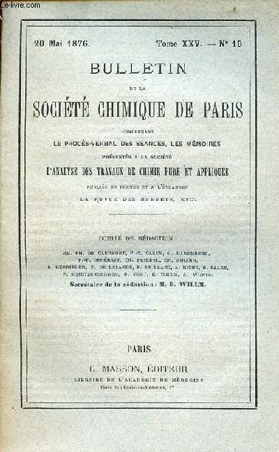 Bulletin de la socit chimique de Paris comprenant le procs-verbal des sances, les mmoires prsents  la socit l'analyse des travaux de chiie pure et applique n10 tome XXV 20 mai 1876 - Sance du 21 avril 1876 - sur la composition des peroxydes..