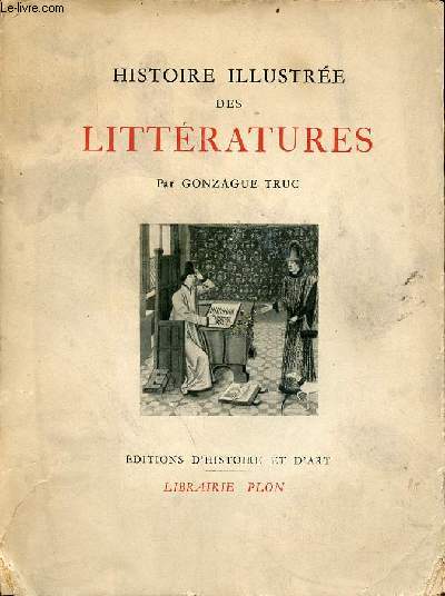 Histoire illustre des littratures - Collection Ars et Historia.