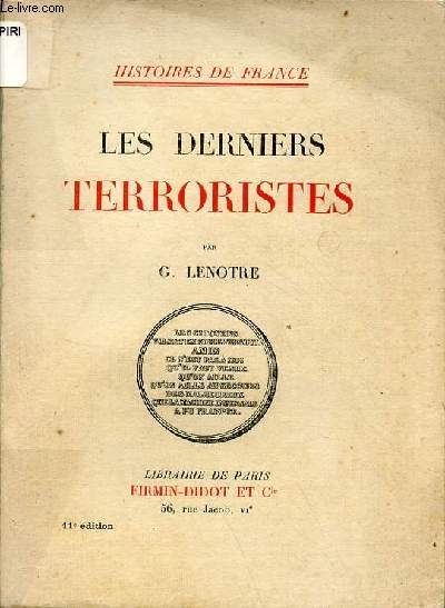 Les derniers terroristes - Collection histoires de France - 11e dition.