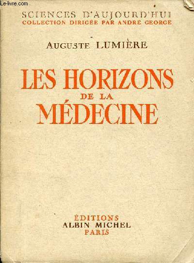 Les horizons de la mdecine - collection sciences d'aujourd'hui.