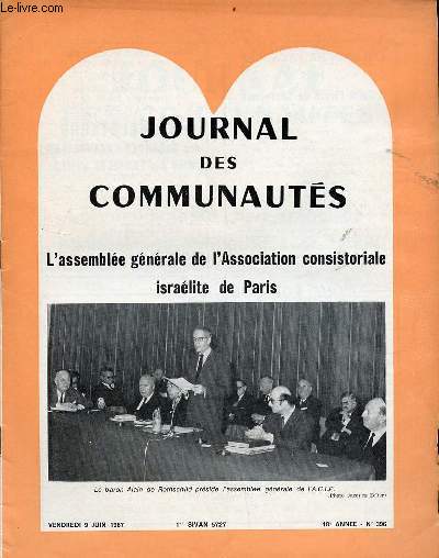 Journal des communauts n396 18e anne vendredi 9 juin 1967 1er sivan 5727 - La communaut juive franaise manifeste sa solidarit avec Isral - assemble gnrale de l'assocition consistoriale isralite de paris dimanche 21 mai 1967 etc.