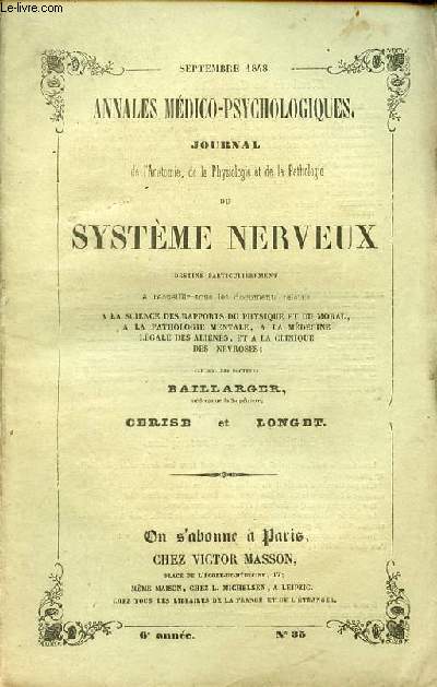 Annales mdico-psychologiques journal de l'anatomie de la physiologie et de la pathologie du systme nerveux septembre 1848 n35 6e anne - Recherches sur l'emploi des vacuations sanguines dans le traitement des maladies mentales par J.-J.Sauvet etc.