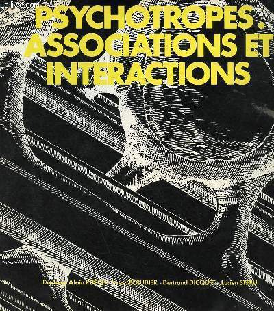 Psychotropes associations et interactions.