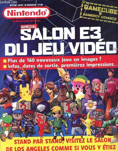 Nintendo le magazine officiel spcial salon E3 du jeu vido - plus de 160 nouveaux jeux en images ! infos, dates de sortie, premires impressions.