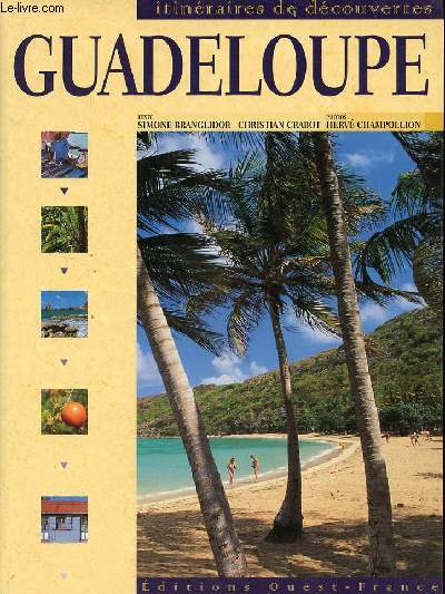 Guadeloupe - Collection itinraires de dcouvertes.