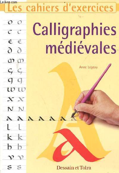 Les cahiers d'exercices calligraphies mdivales.