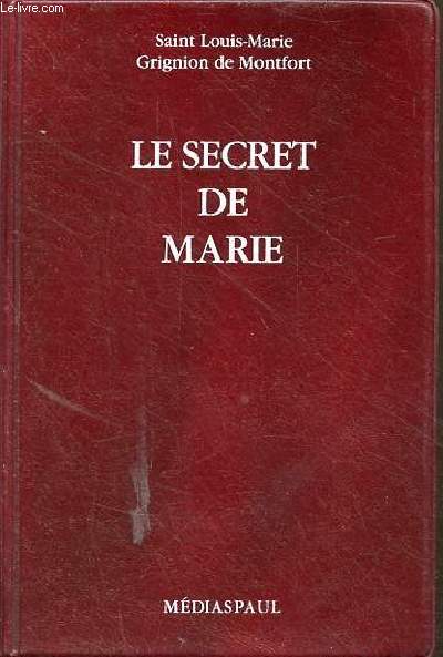 Le secret de Marie - 2e dition.
