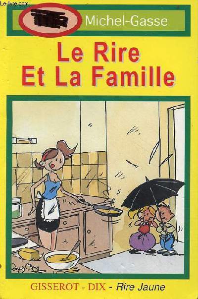 Le rire et la famille - collection rire jaune.