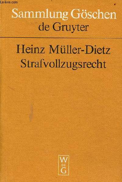 Strafvollzugsrecht - zweite neubearbeitete auflage - Sammlung gschen 2803.