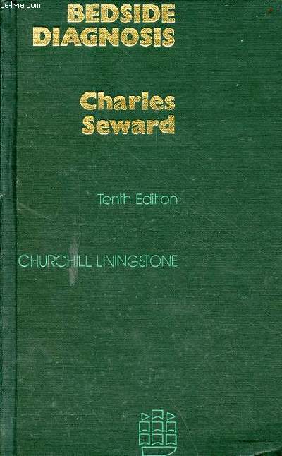 Bedside diagnosis - tenth edition.