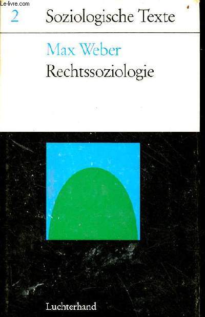 Rechtssoziologie - Soziologische texte band 2.