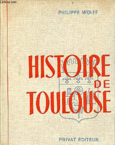 Histoire de Toulouse.