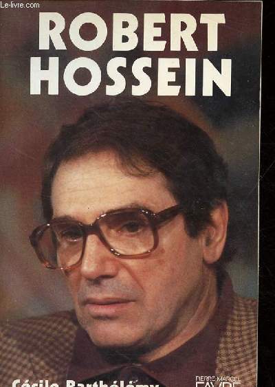 Robert Hossein.