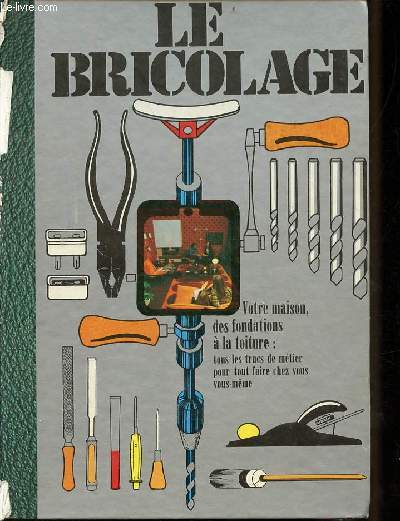 Encyclopdie universelle - Le bricolage.