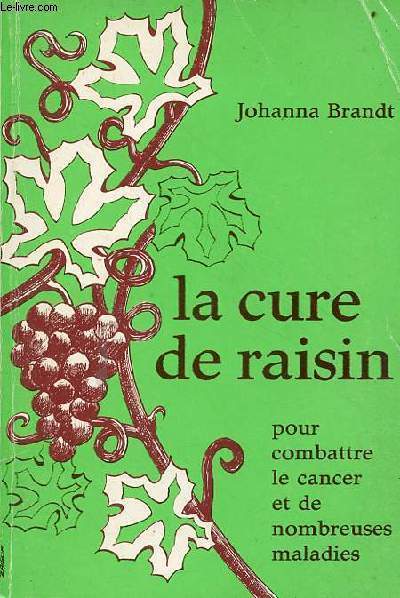 La cure de raisin pour prvenir et gurir de nombreuses maladies.