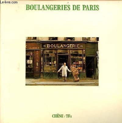Boulangeries de Paris et autres boutiques d'alimentation - Collection parole  l'image.
