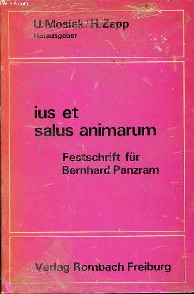 Ius et salus animarum - Festschrift fr Bernhard Panzram - Sammlung Rombach NF.Band 15.