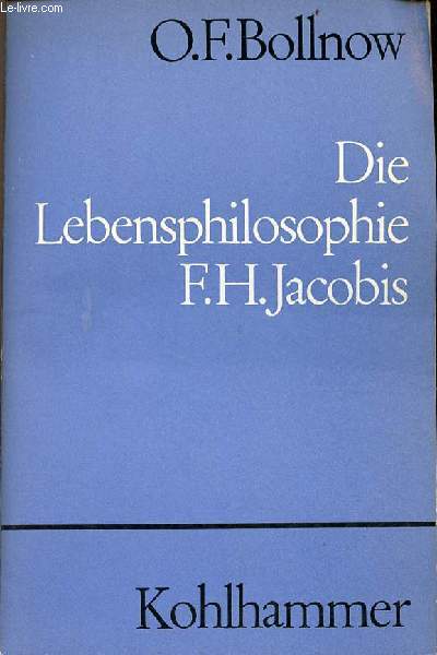 Die lebensphilosophie F.H.Jacobis.