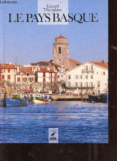 Le Pays Basque.