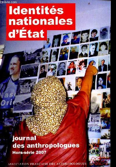 Journal des anthropologues hors-srie 2007 - Identits nationales d'tat.