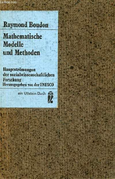 Mathematische modelle und methoden hauptstrmungen der sozialwissenschaftlichen forschung - Ullstein Buch nr.2942.
