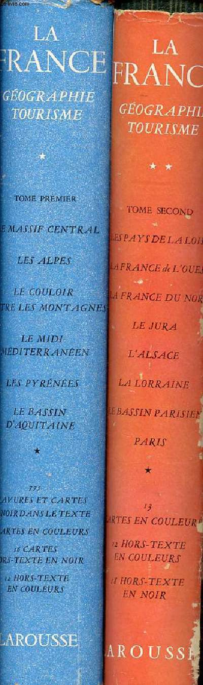 La France gographie, tourisme - en 2 tomes (2 volumes) - tome 1 + tome 2.