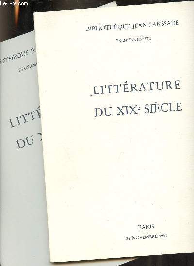 Catalogue de ventes aux enchres - Bibliothque Jean Lanssade - 2 volumes : premire partie : littrature du XIXe sicle Paris 26 nov. 1993 + deuxime partie : littrature du XXe sicle Paris 4 mai 1994.