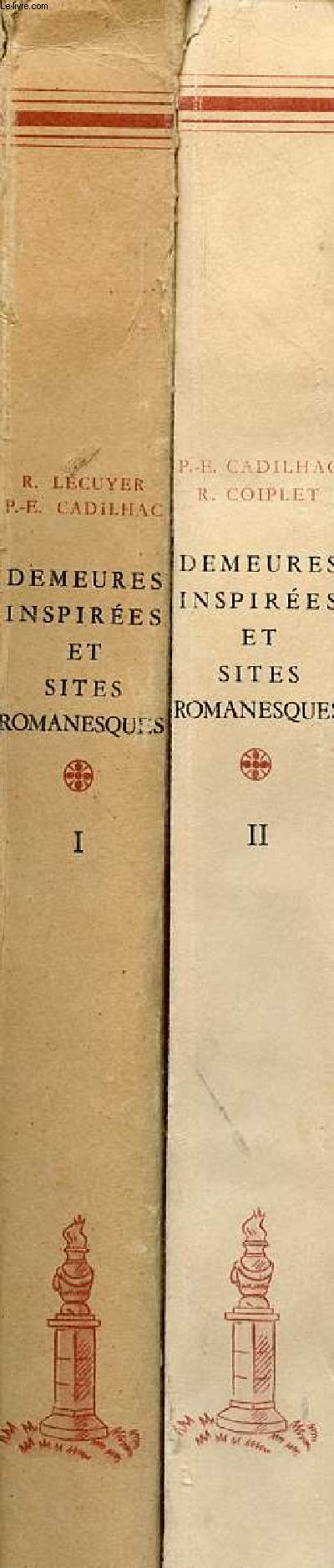 Demeures inspires et sites romanesques - En 2 tomes (2 volumes) - tomes 1 + 2.
