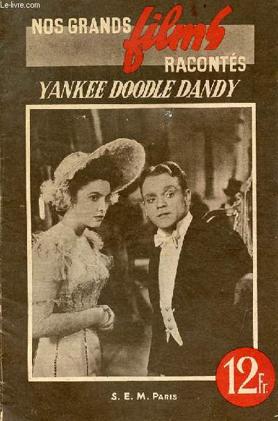 Nos grands films raconts Yankee Doodle Dandy.