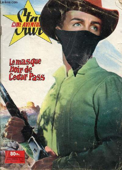 Star cin aventure n25 2me anne 5 octobre 1959 - Le masque noir de Cedar Pass.