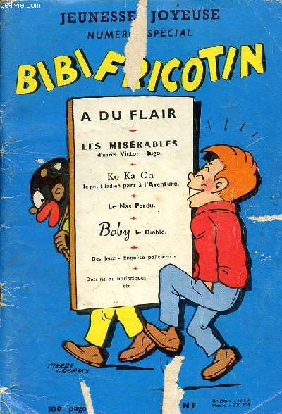 Jeunesse joyeuse numro spcial - Bibi Fricotin a du flair - les misrables d'aprs Victor Hugo - Ko Ka Oh le petit indien part  l'aventure - le mas perdu - boby le diable - des jeux,enqutes policires,dessins humoristiques etc.