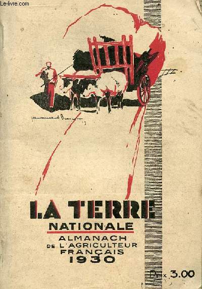 La terre nationale almanach de l'agriculteur franais 1930.