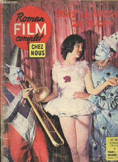Chez nous n70 28-4-61 - Sous le masque du clown Ronan Kerlon, Jorda Renault, H.R.P.Caouissin - roman film complet.