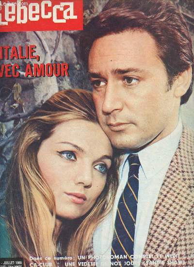 Photoroman de Rebecca n6 juillet 1966 - d'Italie avec amour avec Betsi Bell, Patrizia Giammei, Luciano Marin.