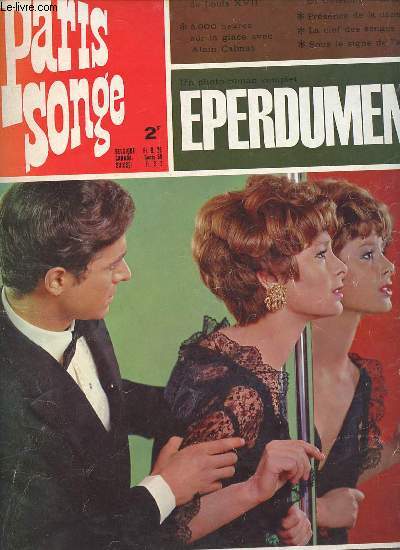 Paris songe n2 1e anne 1er aot 1965 - Un photoroman complet perdument avec Anna Maria Checchi, John Alant Kent, Adiana Moneta, Dony Batster, Ferruccio Fregonese.