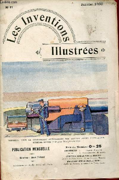 Les Inventions Illustres n11 janvier 1900 - Dispositif pour le chargement automatique des grosses pices d'artillerie systeme maxim - ballon dirigeable du Comte de Zeppelin - nouvelle poigne de bicyclette - moyeu  roulement a galets pour roues etc.