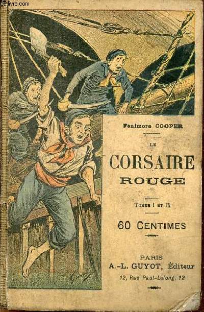 Le corsaire rouge - tomes 1 et 2 en un volume.