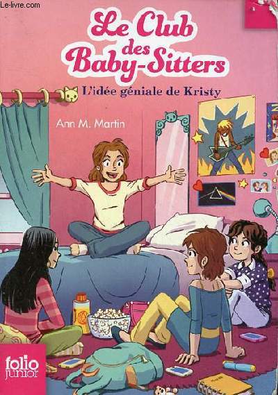 Le club des baby-sitters - Tome 1 : l'ide gniale de Kristy.