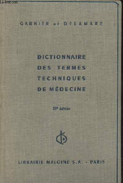 Dictionnaire des termes techniques de mdecine.