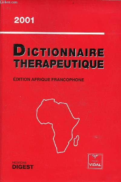 Dictionnaire thrapeutique 2001 dition afrique francophone - 13e dition.