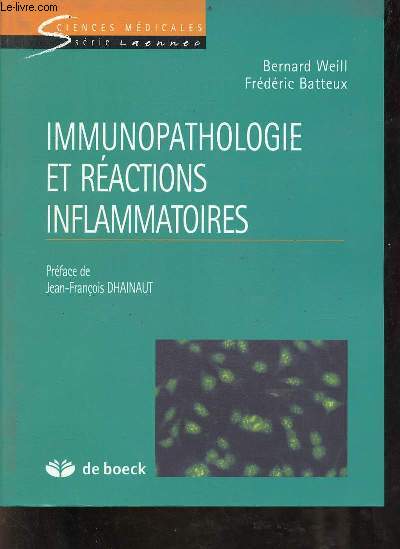 Immunopathologie et ractions inflammatoires - Collection sciences mdicales srie Laennec.