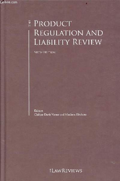 The product regulation and liability review - sixth edition.