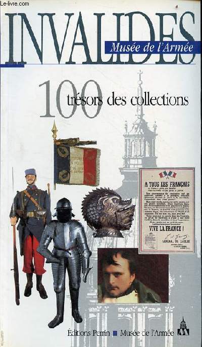 Invalides Muse de l'Arme 100 trsors des collections.